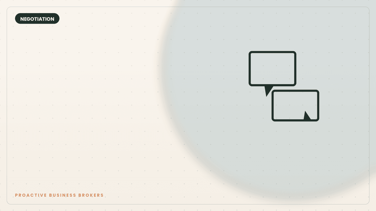 Two overlapping speech bubble icons representing negotiation in a business sale